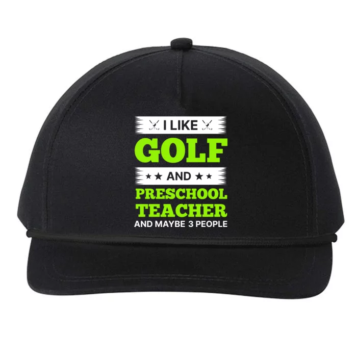 Funny Golf And Preschool Teacher Slogan Print Snapback Five-Panel Rope Hat