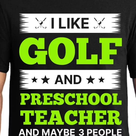 Funny Golf And Preschool Teacher Slogan Print Pajama Set