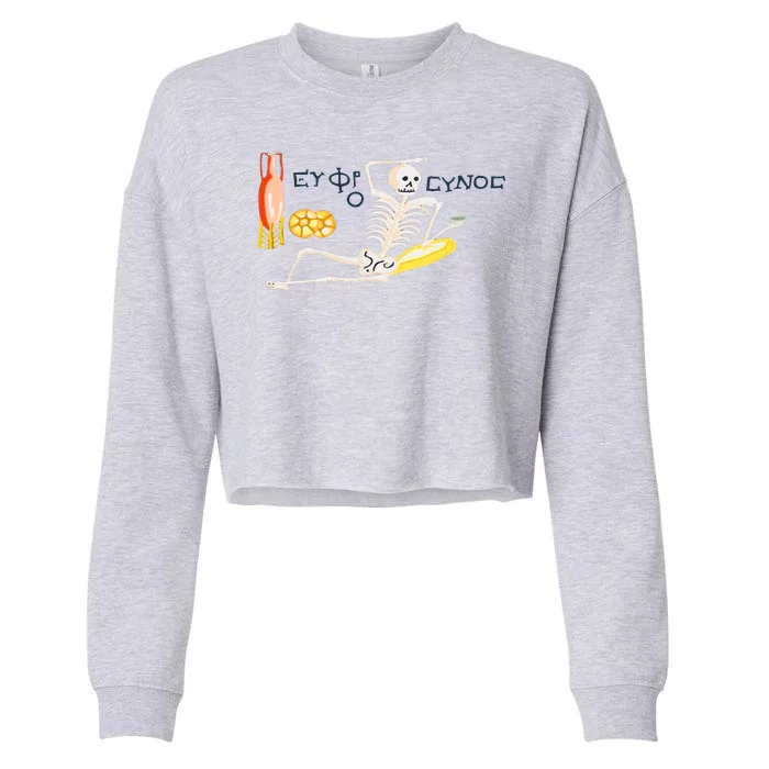 Funny Greek Be Cheerful Enjoy Your Life Skeleton Cropped Pullover Crew