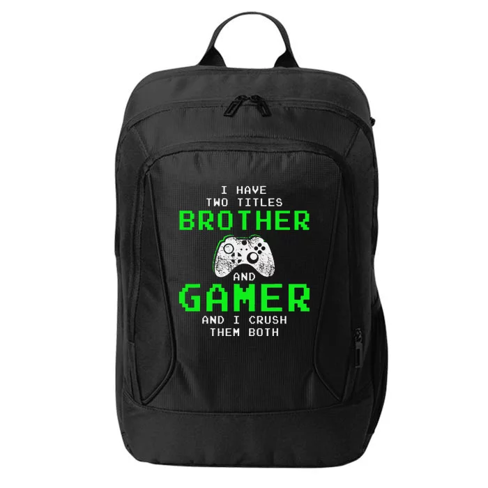 Funny Gaming Brothers Tee Gamer Gifts City Backpack