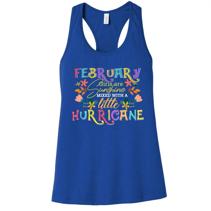 February Girls Birthday Funny Sunshine Mixed Hurricane Gift Women's Racerback Tank