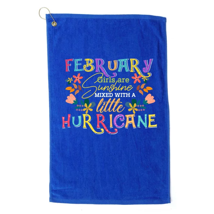 February Girls Birthday Funny Sunshine Mixed Hurricane Gift Platinum Collection Golf Towel