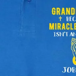 Funny Grandmother Because Miracle Worker Isn't A Job Title Gift Softstyle Adult Sport Polo