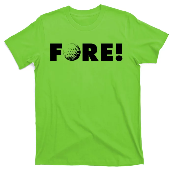 Fore Golf Ball Golf Lover T-Shirt