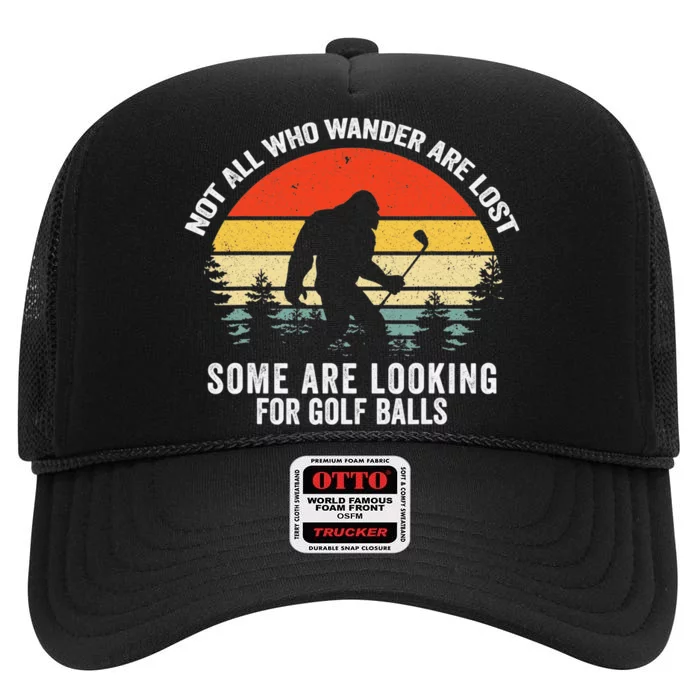 Funny Golfing Bigfoot Some Are Looking For Their Balls Golf High Crown Mesh Trucker Hat