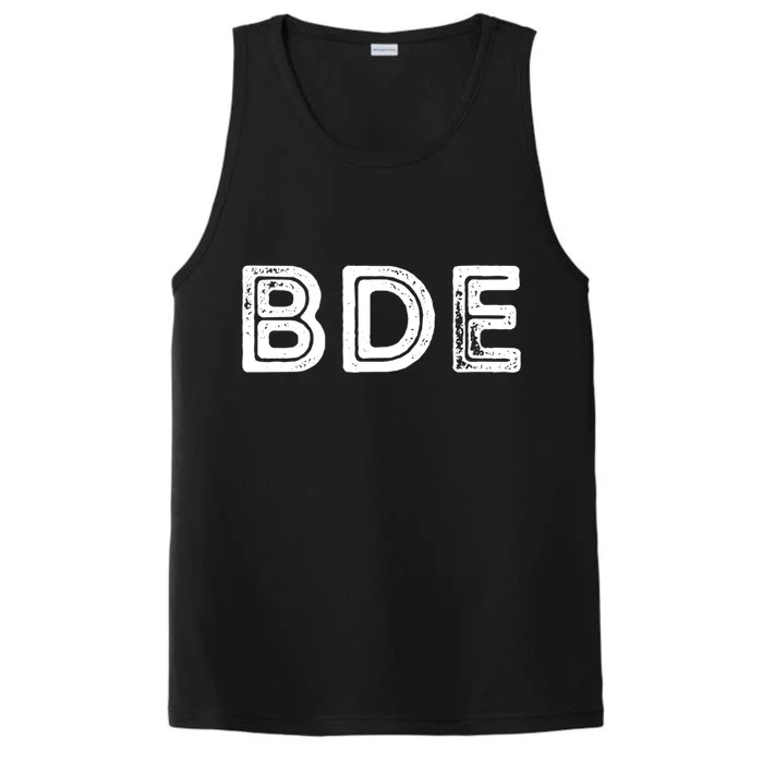 Funny Gift BDE Big Dick Energy Vintage Gift Performance Tank