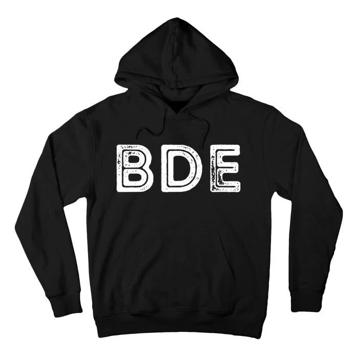 Funny Gift BDE Big Dick Energy Vintage Gift Tall Hoodie