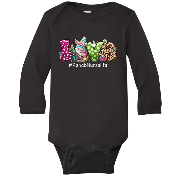 Funny Gnome Bunny Love Rehab Nurse Love Gnomes Easter Day Baby Long Sleeve Bodysuit