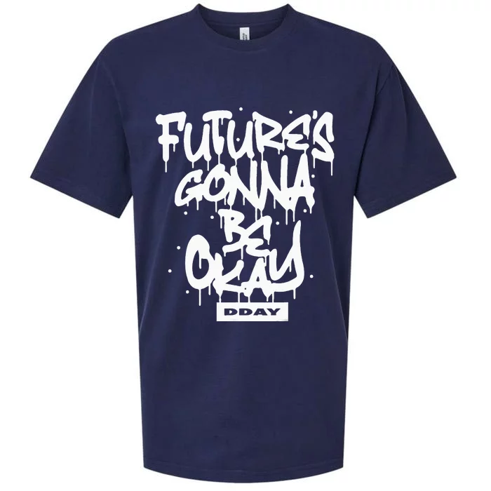 FutureS Gonna Be Okay Dday Sueded Cloud Jersey T-Shirt