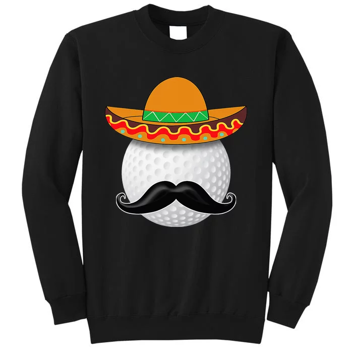 Funny Golf Ball Mustache Mexican Sports Mexico Party Tall Sweatshirt