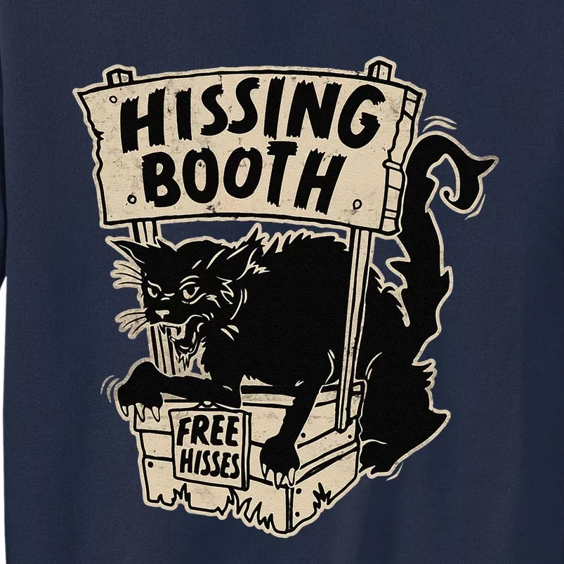 Funny Goth Black Cat Hissing Booth For Cat Moms & Cat Dads Tall Sweatshirt