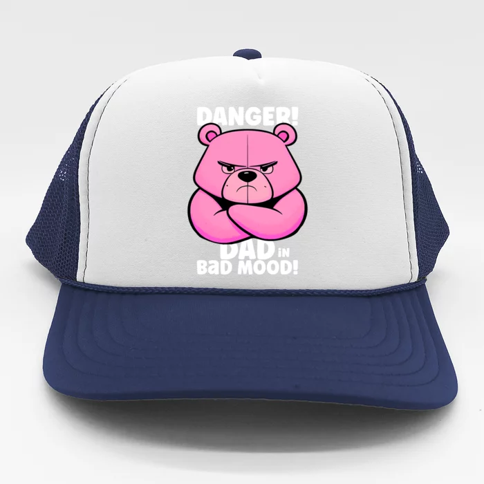 Funny Grumpy Bear Warning! Dad Is In A Bad Mood Cute Gift Trucker Hat