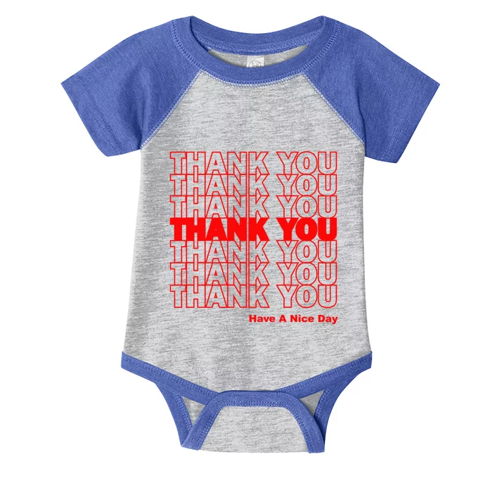 Funny Grocery Bag Thank You Have A Nice Day Graphic Gift Infant Baby Jersey Bodysuit