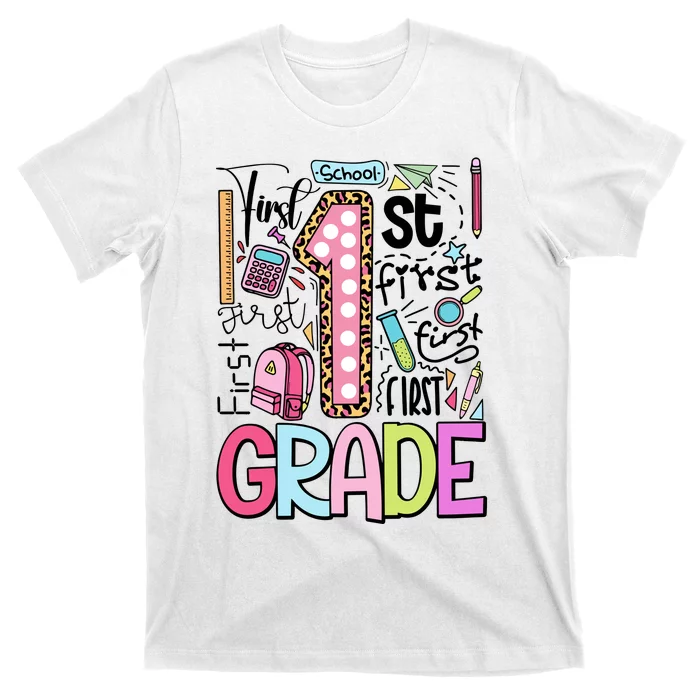 First Grade Back To School Teacher Life T-Shirt