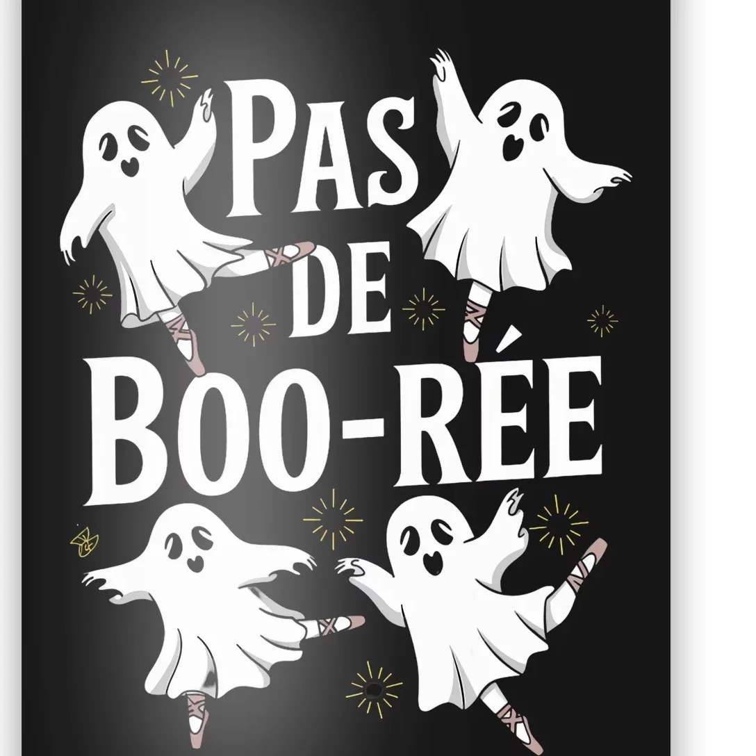 Funny Ghost Ballet Pas De Boo Halloween Dance Poster