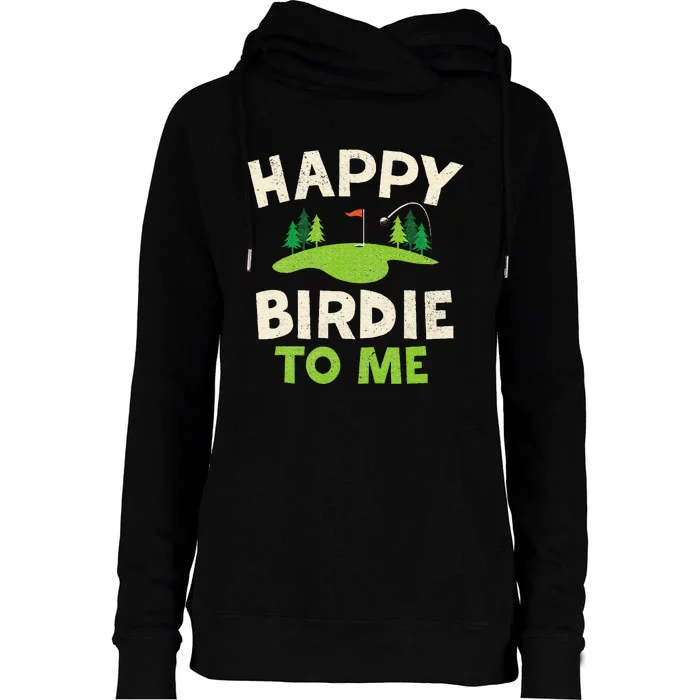 Funny Golf Birthday Happy Birdie Golfer Womens Funnel Neck Pullover Hood