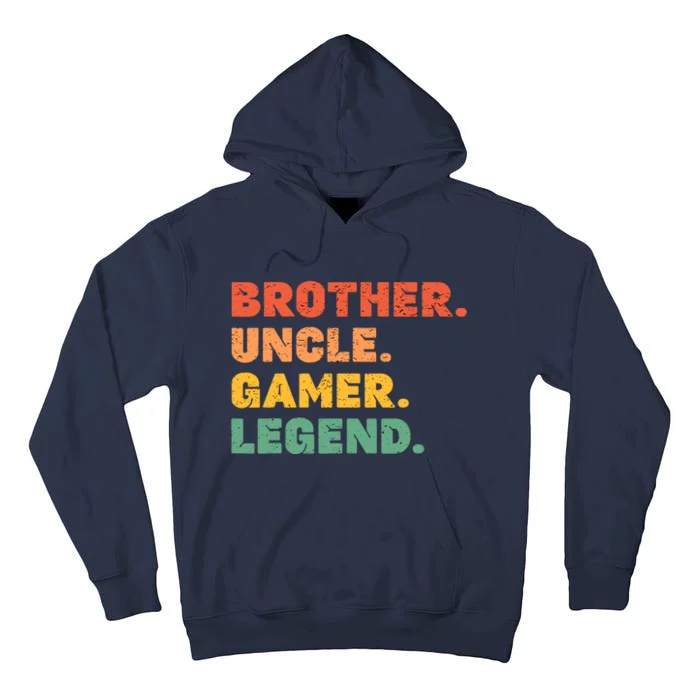 Funny Gamer Brother Uncle Gaming Legend Vintage Video Game Tall Hoodie