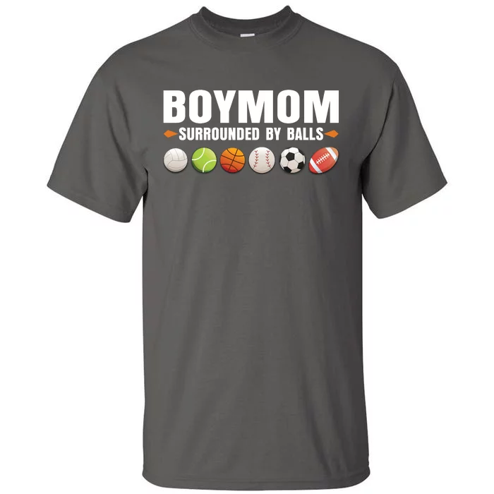 Funny Gift Boy Mom Surrounded By Balls Tall T-Shirt