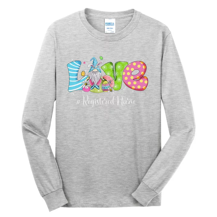 Funny Gnome Bunny Love Registered Nurse Easter Christians Tall Long Sleeve T-Shirt