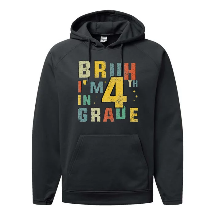 Fourth Grade Back To School Bruh IM In 4th Grade Performance Fleece Hoodie