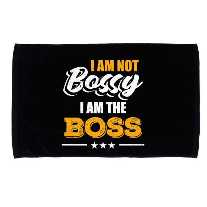 Funny Great Boss I Am Not Bossy I Am The Boss Work Humor Cool Gift Microfiber Hand Towel