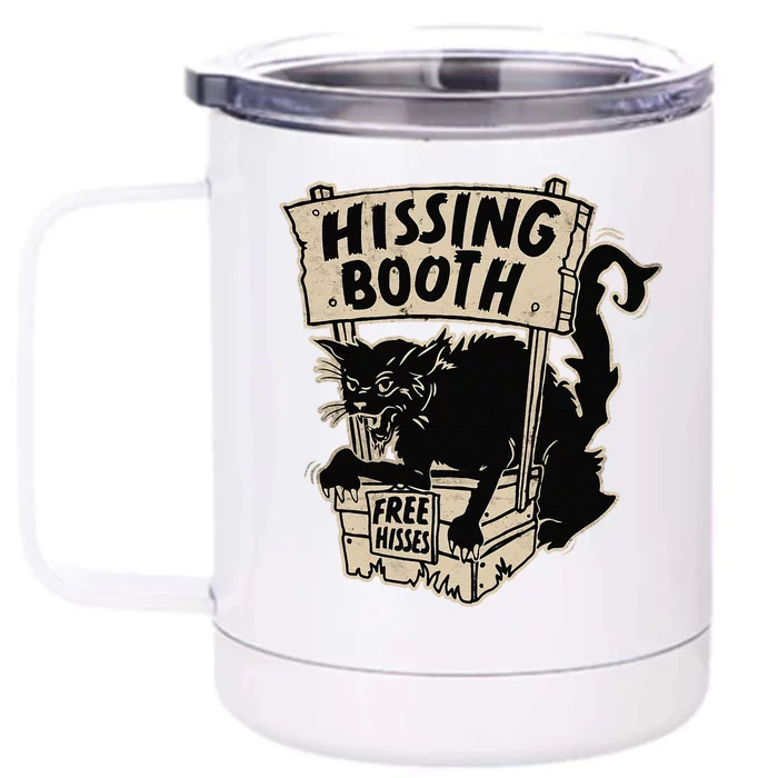 Funny Goth Black Cat Hissing Booth For Cat Moms & Cat Dads Front & Back 12oz Stainless Steel Tumbler Cup