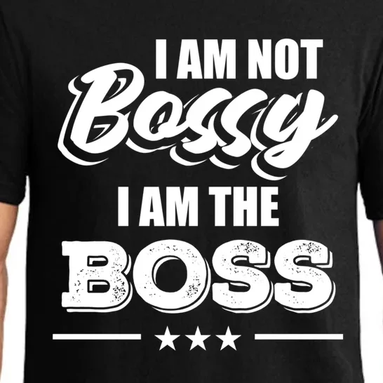 Funny Great Boss I Am Not Bossy I Am The Boss Work Humor Gift Pajama Set