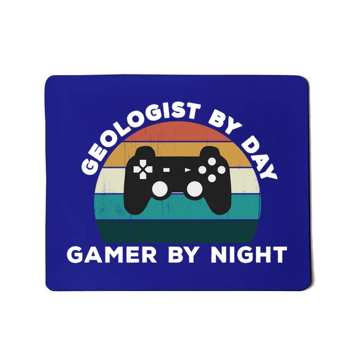 Fun Geologist By Day Gamer By Night Geology Video Game Lover Gift Mousepad