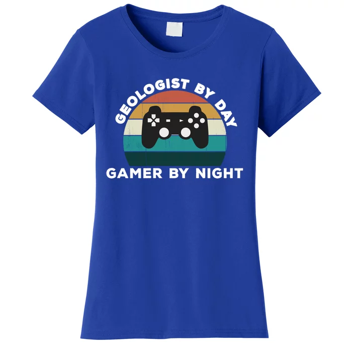 Fun Geologist By Day Gamer By Night Geology Video Game Lover Gift Women's T-Shirt