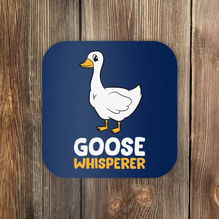 Funny Goose Bird Goose Whisperer Love Goose Coaster