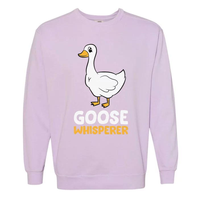 Funny Goose Bird Goose Whisperer Love Goose Garment-Dyed Sweatshirt