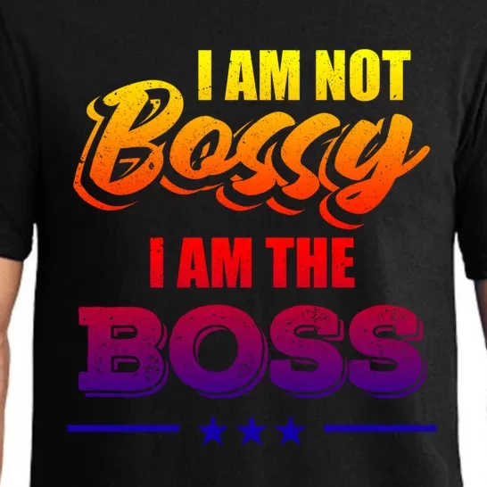 Funny Great Boss I Am Not Bossy I Am The Boss Work Humor Gift Pajama Set