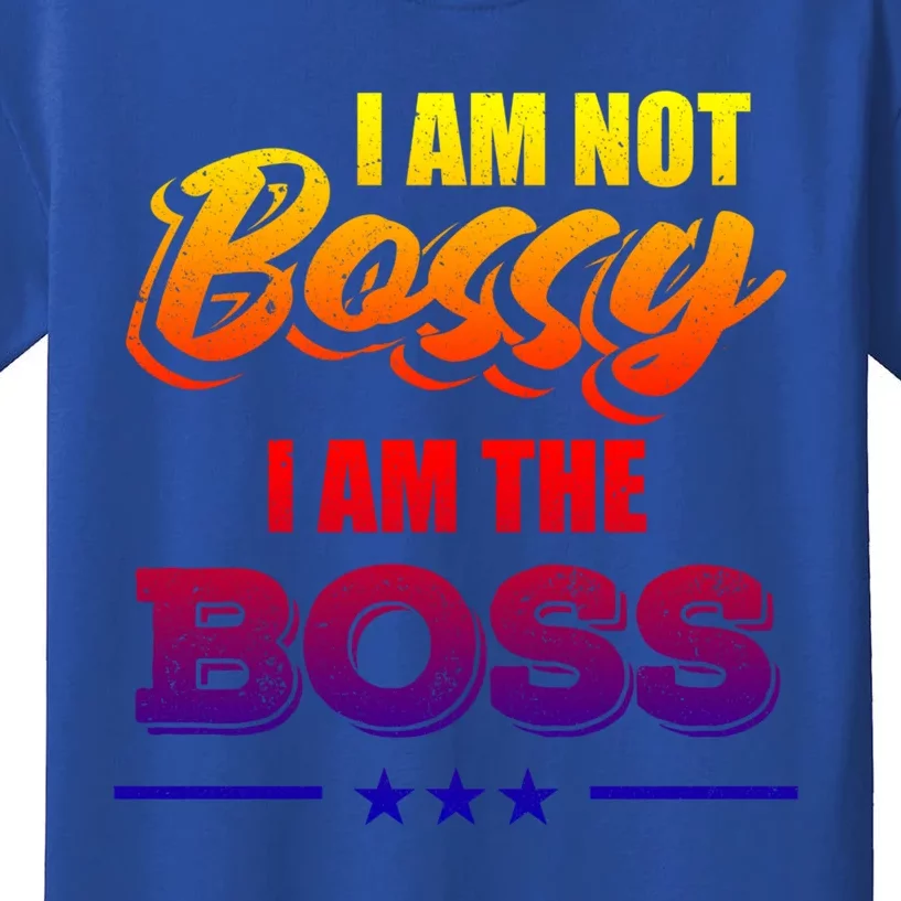 Funny Great Boss I Am Not Bossy I Am The Boss Work Humor Gift Kids T-Shirt