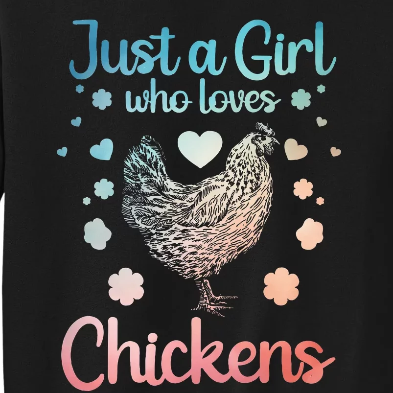 Funny Girl Chicken Design For Mom Chicken Lover Tall Sweatshirt