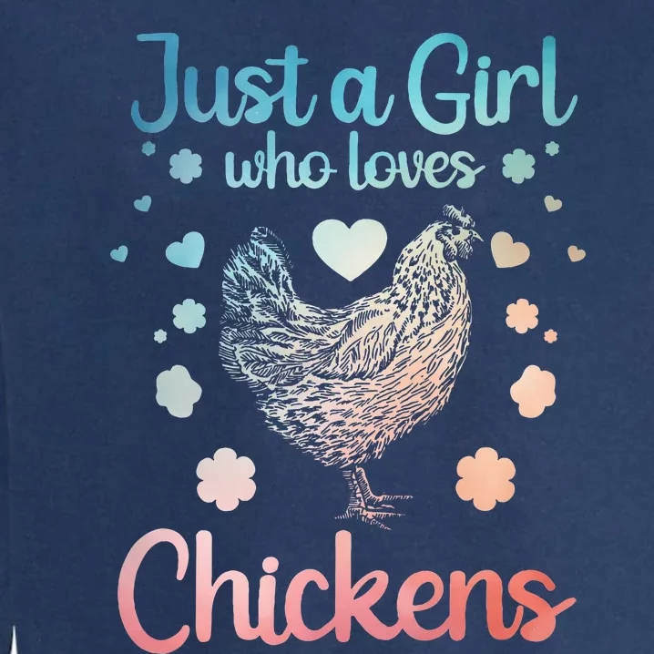 Funny Girl Chicken Design For Mom Chicken Lover Garment-Dyed Sweatshirt