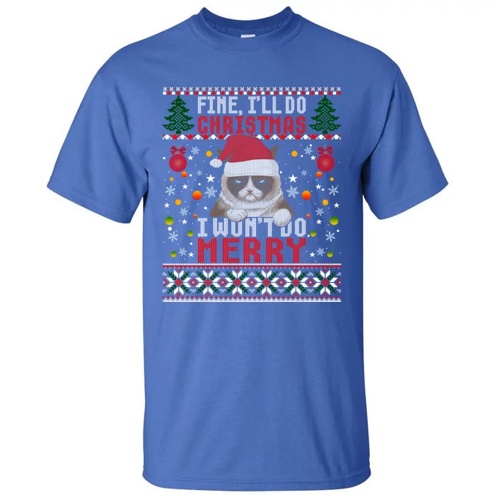 Funny Grumpy Christmas Cat Pun Joke Ugly Xmas Sweater Funny Gift Tall T-Shirt