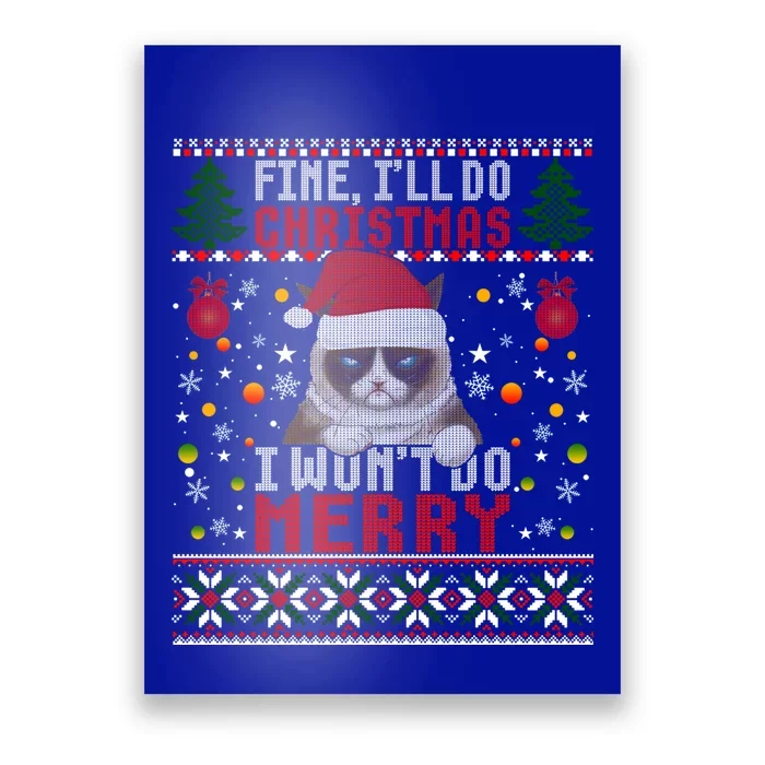 Funny Grumpy Christmas Cat Pun Joke Ugly Xmas Sweater Funny Gift Poster