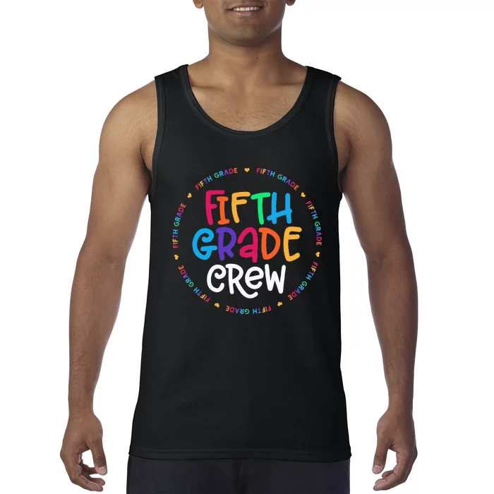 Fifth Grade Crew 5th Grade Back To School Teacher Tank Top