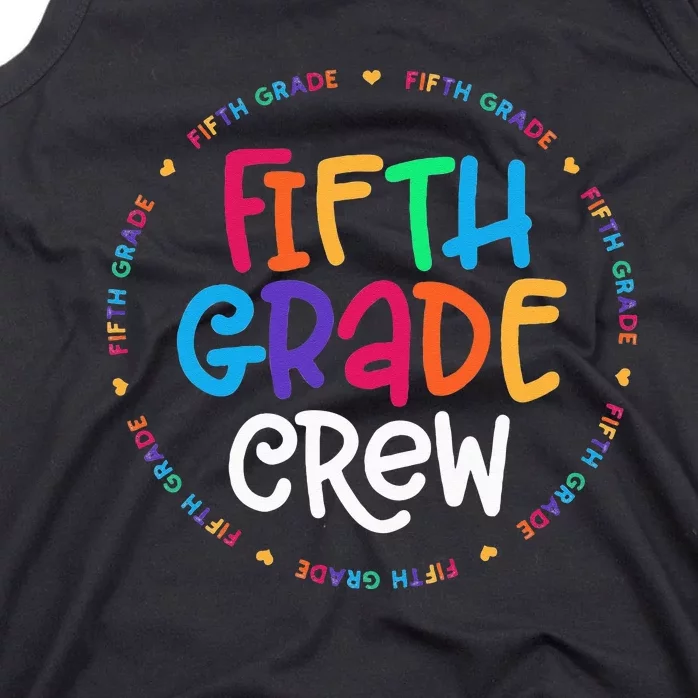 Fifth Grade Crew 5th Grade Back To School Teacher Tank Top