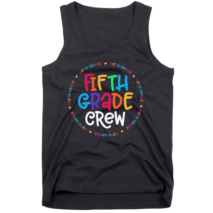 Fifth Grade Crew 5th Grade Back To School Teacher Tank Top