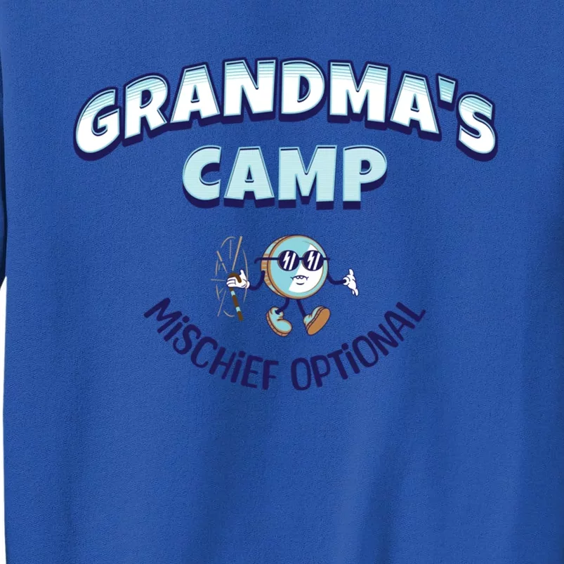 Funny Grandma Camp Grandmas Camp Mischief Optional Cool Gift Tall Sweatshirt