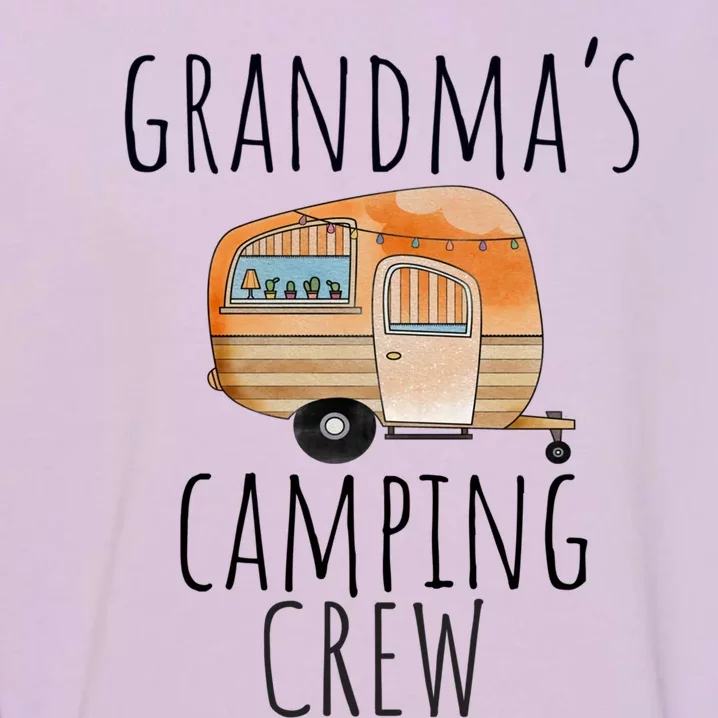 Funny Grandmas Camping Crew Holiday At Grandmas Camper Gift Garment-Dyed Sweatshirt