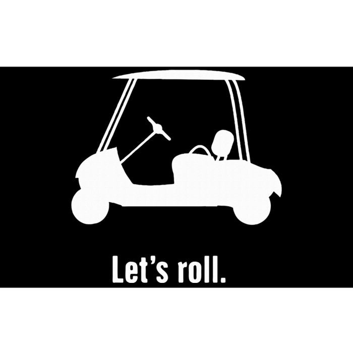 Funny Golf Cart LetS Roll Bumper Sticker