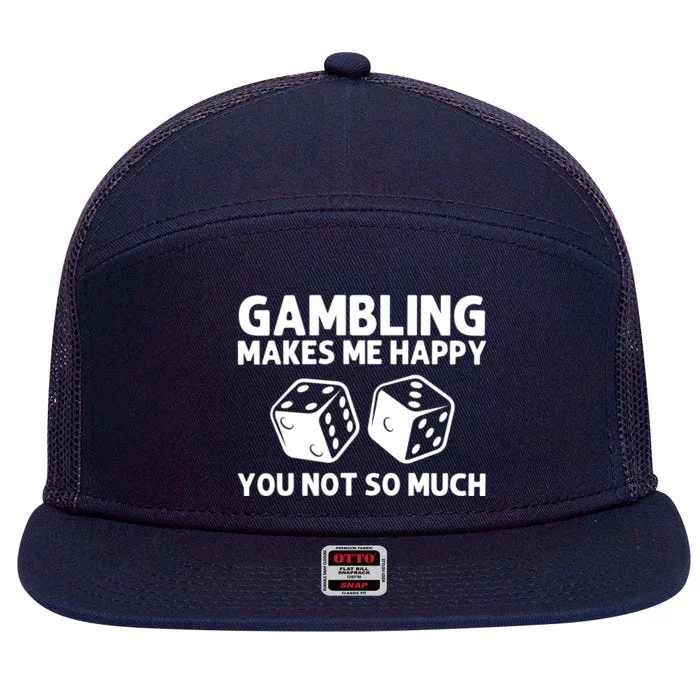 Funny Gambling Casino Lovers Gambler Las Vegas Meaningful Gift 7 Panel Mesh Trucker Snapback Hat