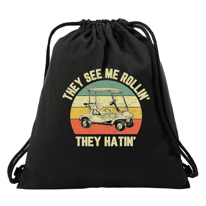 Funny Golf Cart See Me Rollin They Hatin Humor Drawstring Bag