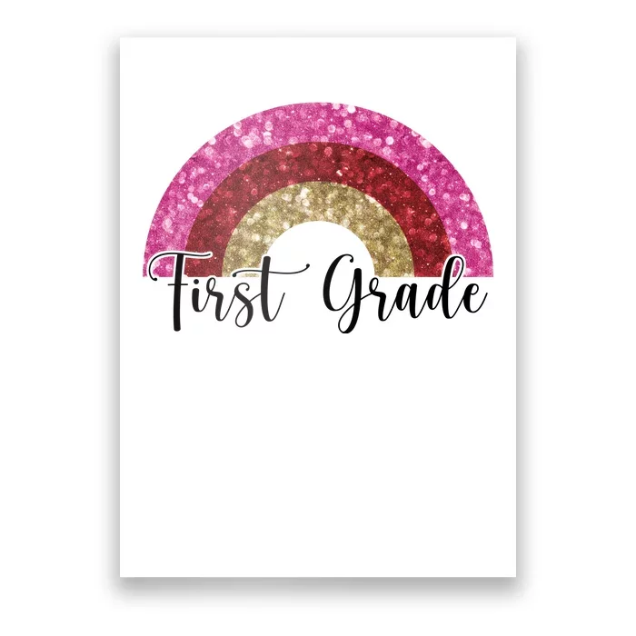 First Grade Cute Rainbow Back To School Poster