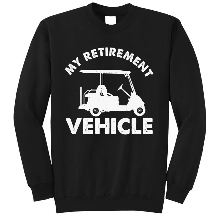 Funny Golf Cart Design For   Golfer Golf Lover Tall Sweatshirt