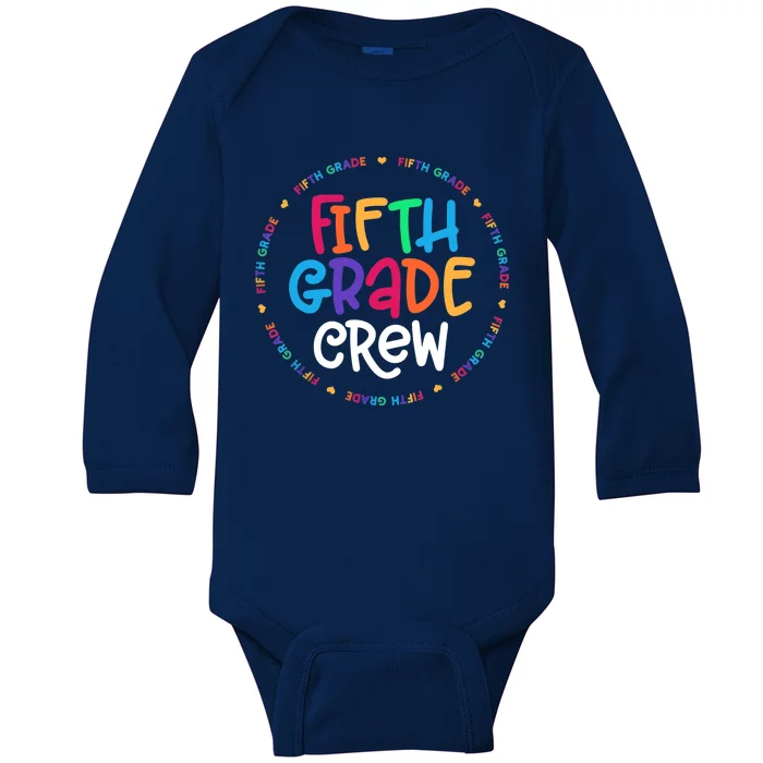 Fifth Grade Crew 5th Grade Back To School Teacher Baby Long Sleeve Bodysuit