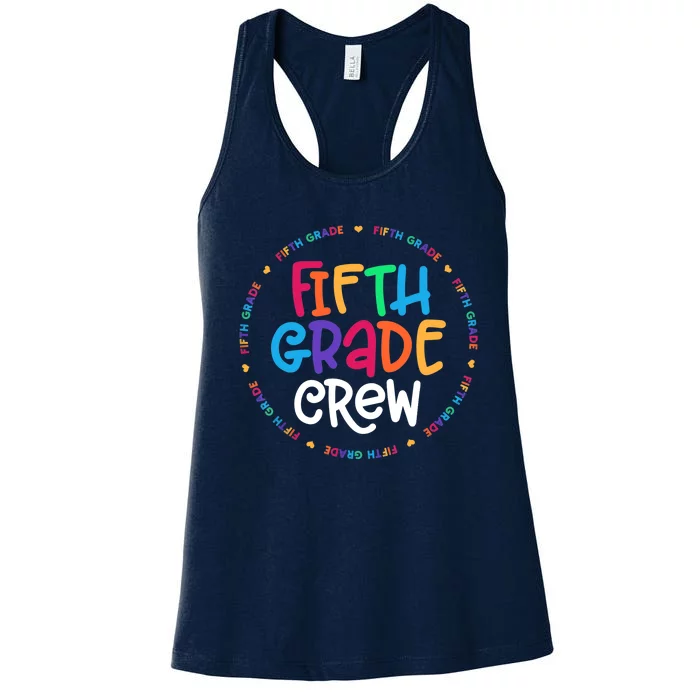 Fifth Grade Crew 5th Grade Back To School Teacher Women's Racerback Tank