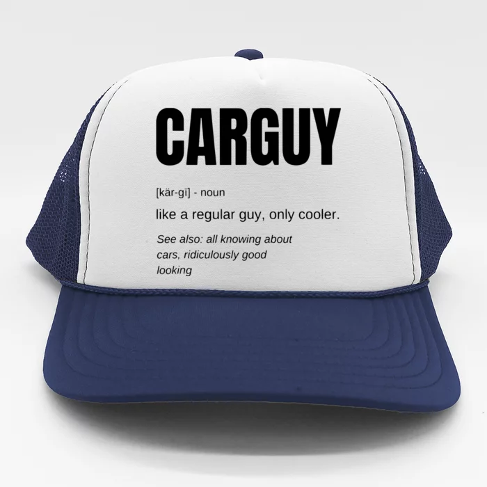 Funny Gift Car Guy Definition Trucker Hat